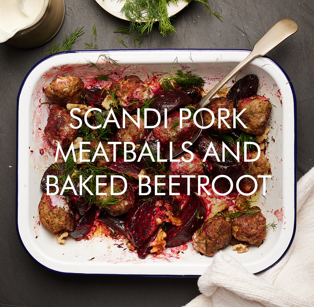 Scandi pork meatballs and baked beetroot